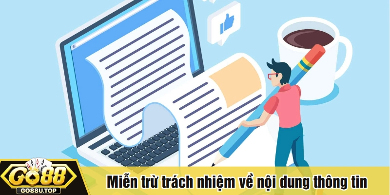Miễn trừ trách nhiệm về nội dung thông tin